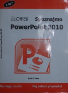 Spoznajmo PowerPoint 2010